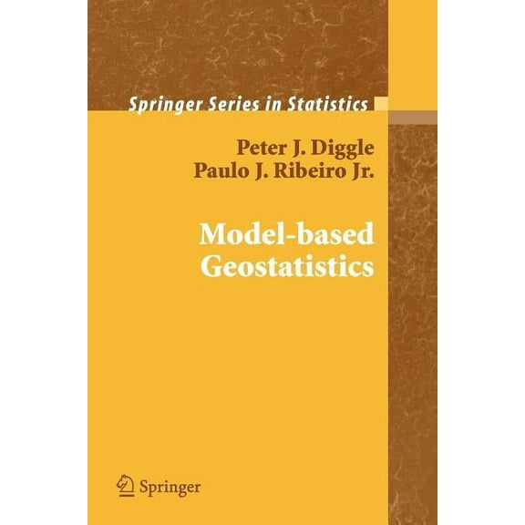 Springer Statistics: Model-Based Geostatistics (Paperback)