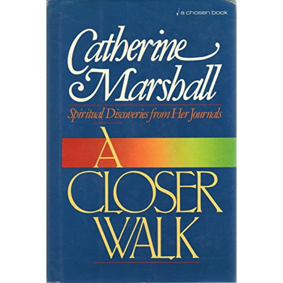 Pre-Owned A Closer Walk (Hardcover) by Catherine Marshall, Leonard E Lesourd