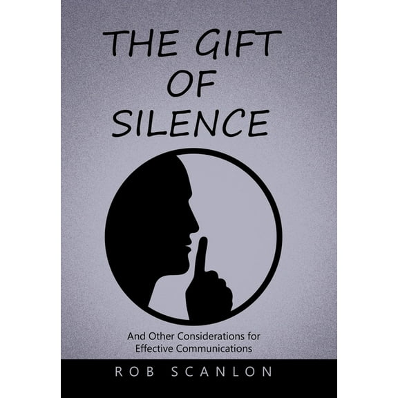 The Gift of Silence (Hardcover)