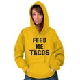 thumbnail image 3 of Feed Me Tacos Tuesday Mexican Food Hoodie Sweatshirt Women Men Brisco Brands 3X, 3 of 6