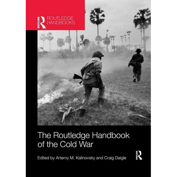 The Routledge Handbook of the Cold War, (Paperback)