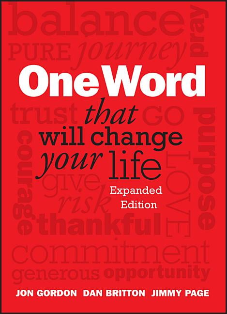 Jon Gordon One Word That Will Change Your Life Hardcover Walmart jon-gordon-one-word-that-will-change-your-life-hardcover-walmart