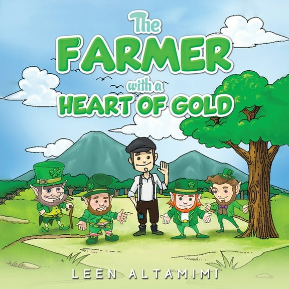 The Farmer with a Heart of Gold, (Paperback)