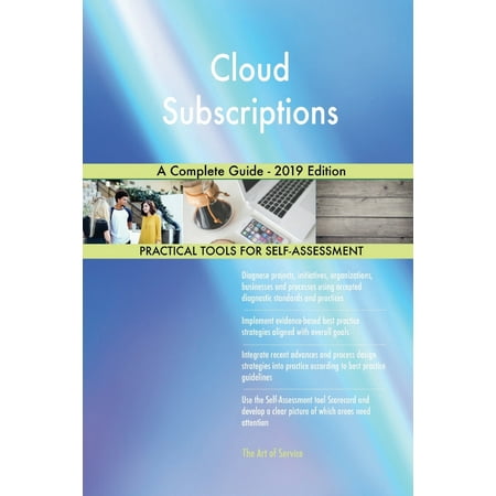 Cloud Subscriptions A Complete Guide - 2019