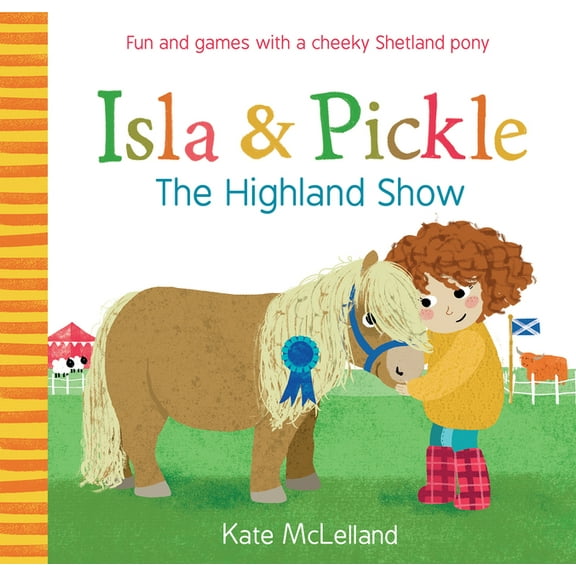 Isla and Pickle: The Highland Show (Paperback)