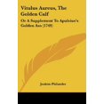 thumbnail image 1 of Vitulus Aureus, the Golden Calf: Or a Supplement to Apuleius's Golden Ass (1749), 1 of 1