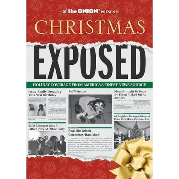 Pre-Owned The Onion Presents: Christmas Exposed: Holiday Coverage from America's Finest News Source (Paperback) 1594745420 9781594745423
