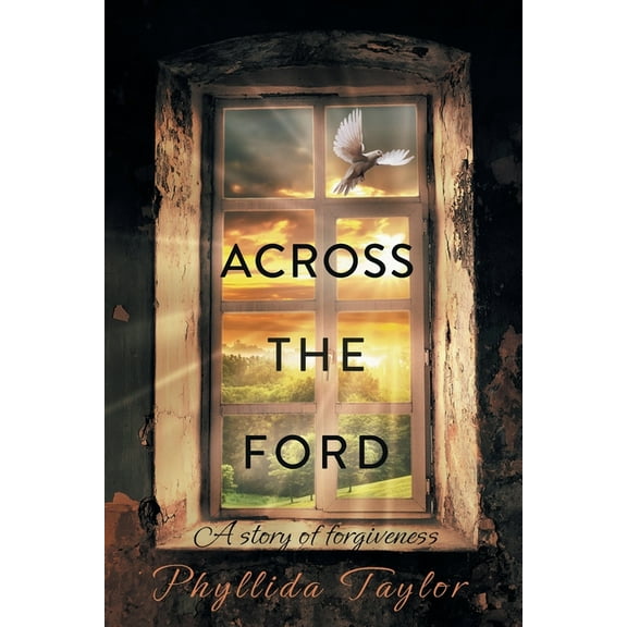 Across the Ford: A Story of Forgiveness, (Paperback)