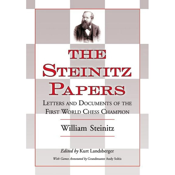 The Steinitz Papers (Paperback)