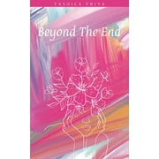 Beyond The End (Paperback)