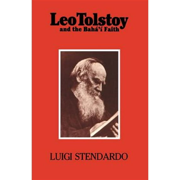 Pre-Owned Leo Tolstoy and the Bahá'í Faith (Paperback)