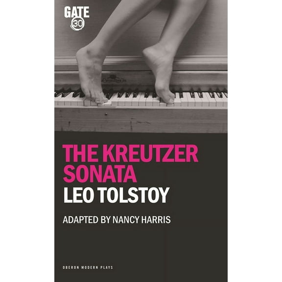 Oberon Modern Plays The Kreutzer Sonata, (Paperback)