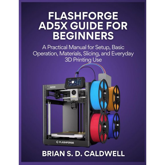 Guía para principiantes del Flashforge AD5X: manual