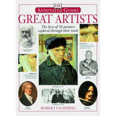 Great Artists: The Lives of 50 Painters Explored Through Their Work [Hardcover - Used]