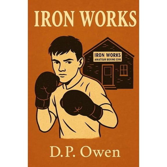 Iron Works, (Paperback)
