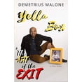 thumbnail image 1 of Pre-Owned Yella Box & The Art of The Exit (Paperback) 1734634316 9781734634310, 1 of 1