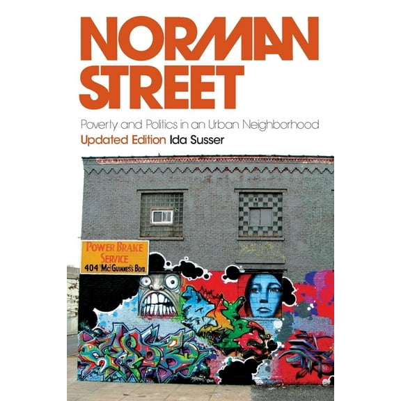 Norman Street: Poverty and Politics in an Urban Neighborhood (Updated), (Paperback)
