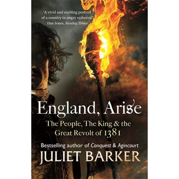 Pre-Owned England, Arise : The People, the King and the Great Revolt of 1381