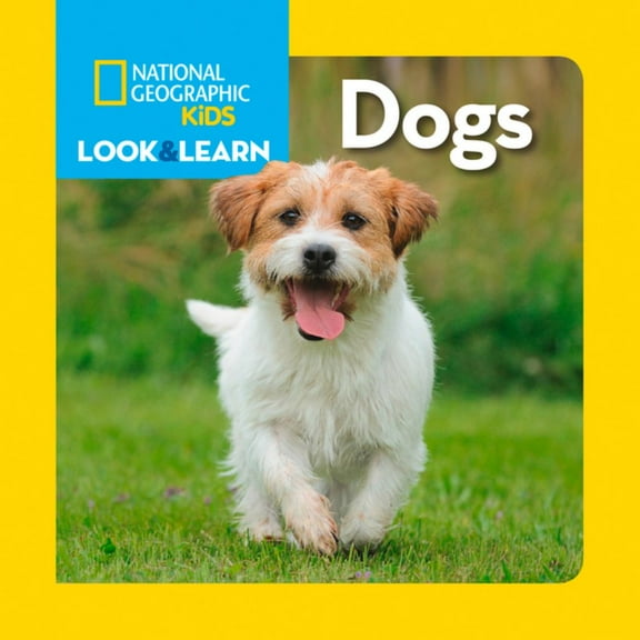 National Geographic Kids Look and Learn: Dogs (Board Book)