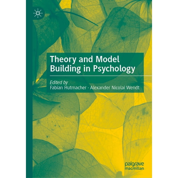 Theory and Model Building in Psychology, (Hardcover)