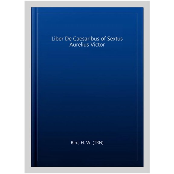Pre-Owned Aurelius Victor : De Caesaribus (Paperback)
