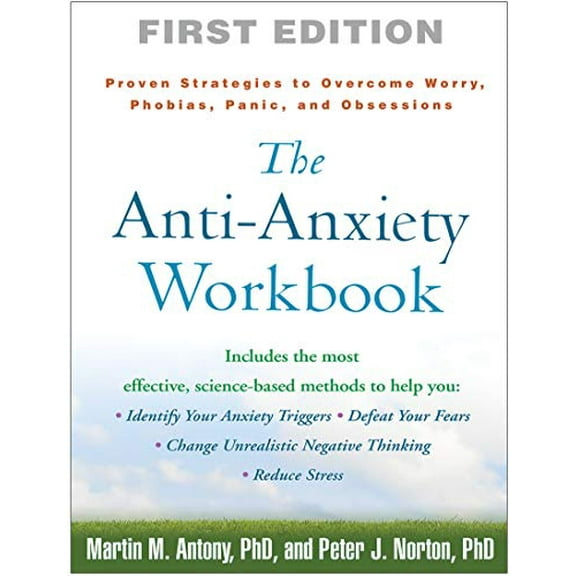 Pre-Owned The Anti-Anxiety Workbook: Proven Strategies to Overcome Worry, Phobias, Panic, and Obsessions (Paperback) 1593859937 9781593859930