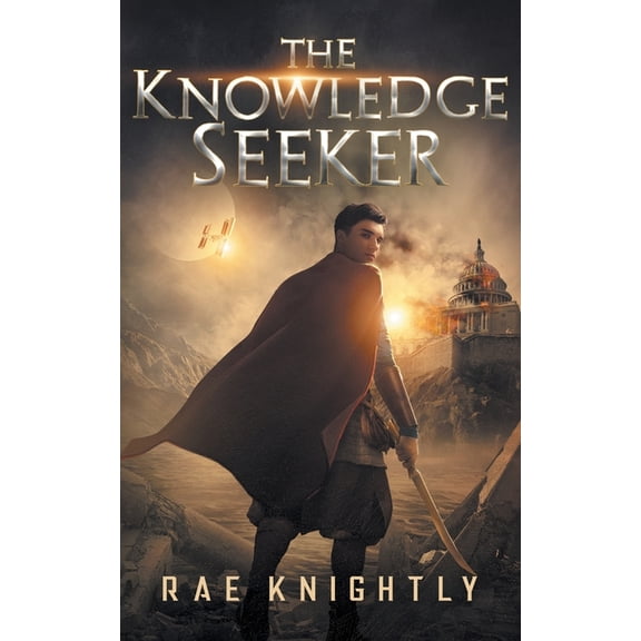 The Knowledge Seeker: A Young-Adult Dystopian Novel, (Paperback)