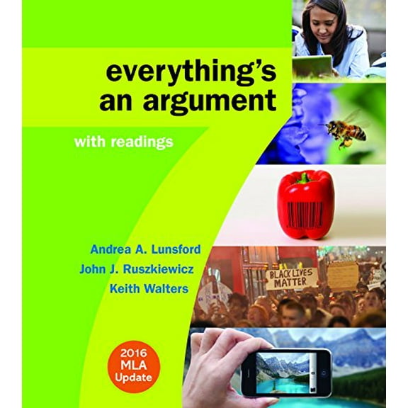 Pre-Owned Everything's an Argument with Readings with 2016 MLA Update
