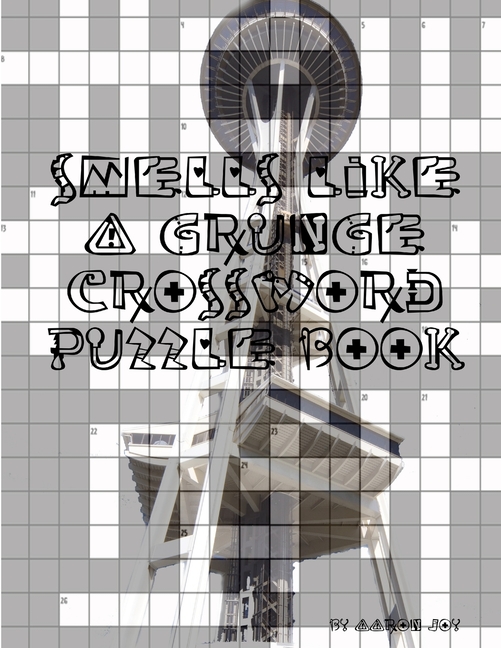 Smells Like A Grunge Crossword Puzzle Book (Paperback)