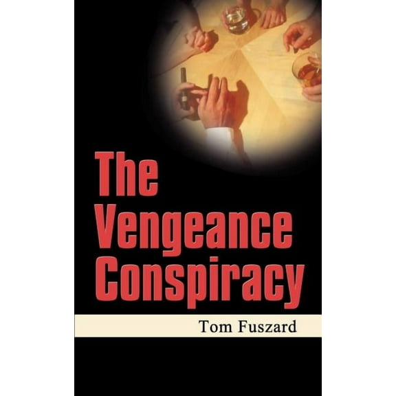The Vengeance Conspiracy, (Paperback)