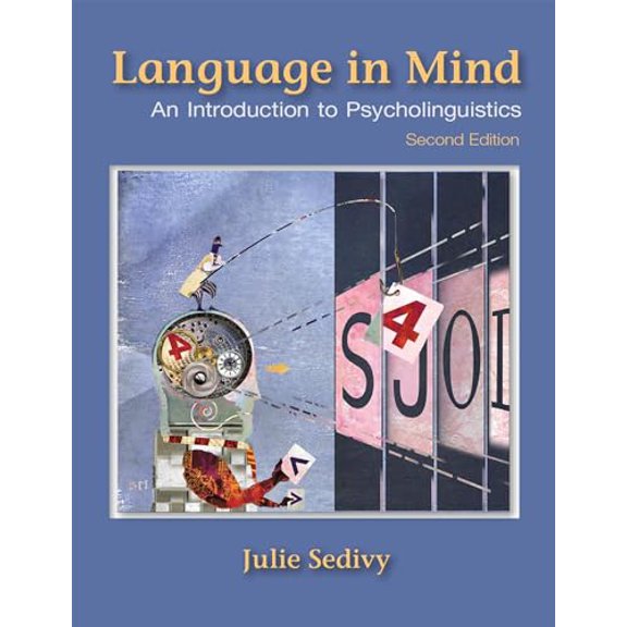 Pre-Owned Language in Mind: An Introduction to Psycholinguistics, 9781605357058, 1605357057, Hardcover, 2 edition