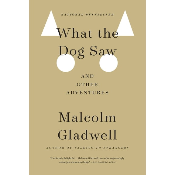 Pre-Owned What the Dog Saw: And Other Adventures (Paperback) 0316076201 9780316076203