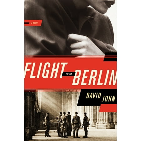 Flight from Berlin : A Novel