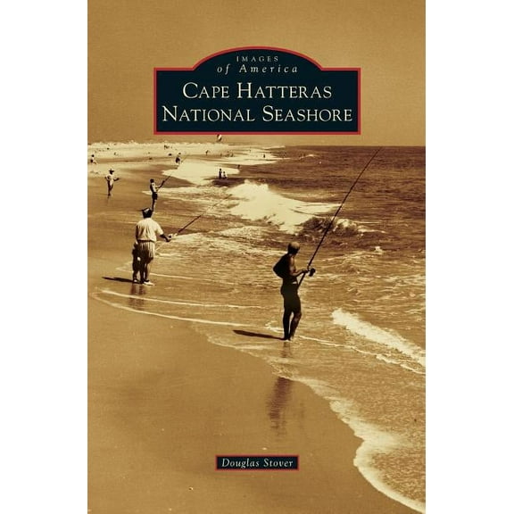 Cape Hatteras National Seashore (Hardcover)