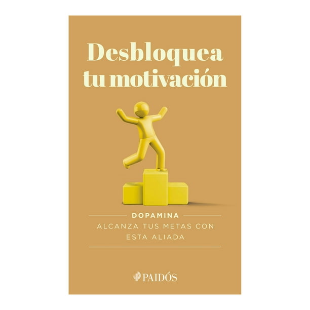 Desbloquea Tu Motivacion Paidós Libro de Bolsillo Libros Interés General 1A