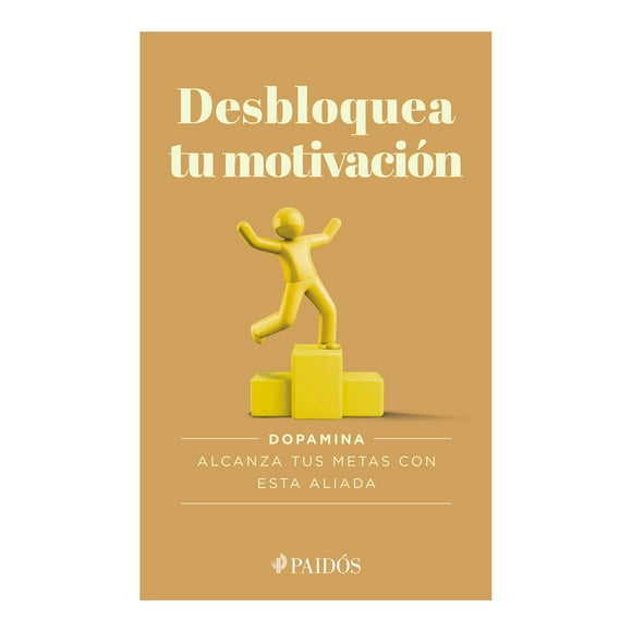 Desbloquea Tu Motivacion Paidós Libro de Bolsillo Libros Interés General 1A