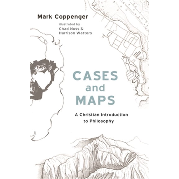 Pre-Owned Cases and Maps: A Christian Introduction to Philosophy (Paperback)