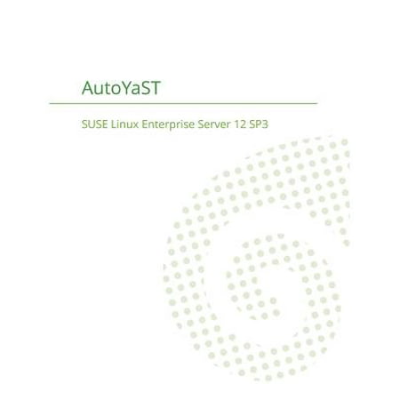 Suse Linux Enterprise Server 12 - Autoyast