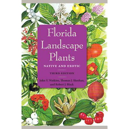 Florida Landscape Plants : Native and Exotic