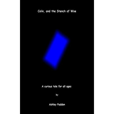 Colin, and the Stench of Woe - eBook