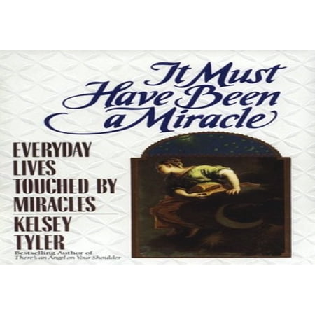 Pre-Owned It Must Have Been a Miracle: Everyday Lives Touched by Miracles (Paperback) 0425148254 9780425148259