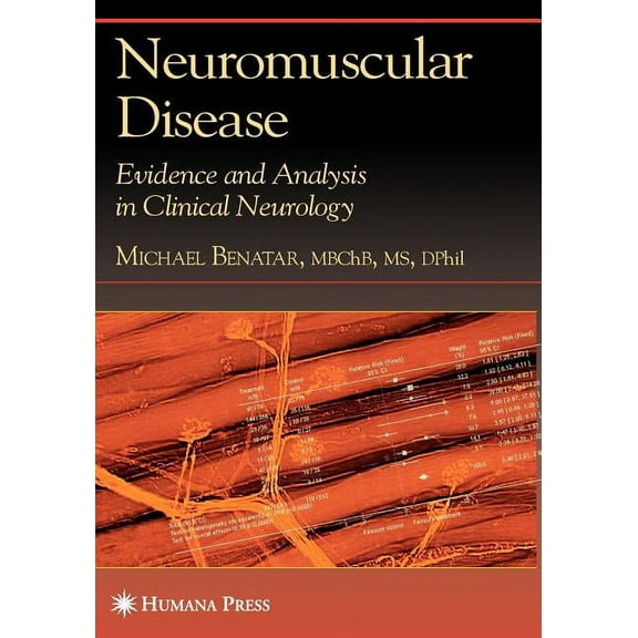 Neuromuscular Disease: Evidence and Analysis in Clinical Neurology, (Paperback)