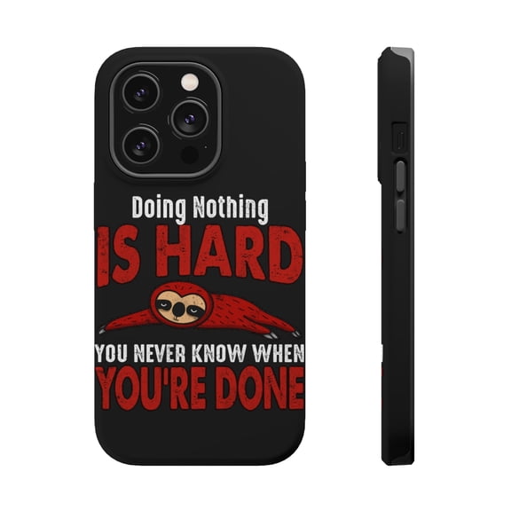DistinctInk Tough Case for Apple iPhone 15 PRO (6.1" Screen), Compatible with MagSafe Charging - Doing Nothing Is Hard - Sloth