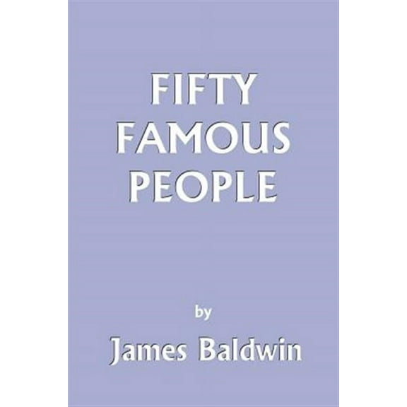 Fifty Famous People (Yesterday's Classics) (Paperback)
