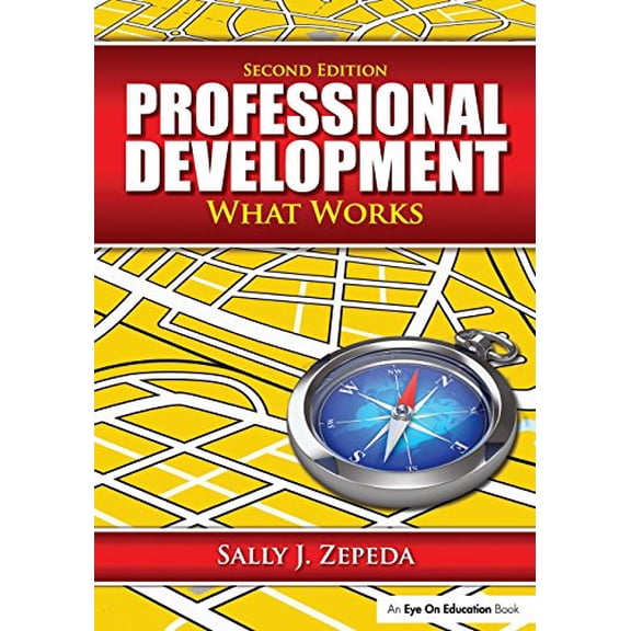 Pre-Owned Professional Development: What Works (Paperback) 1596671939 9781596671935