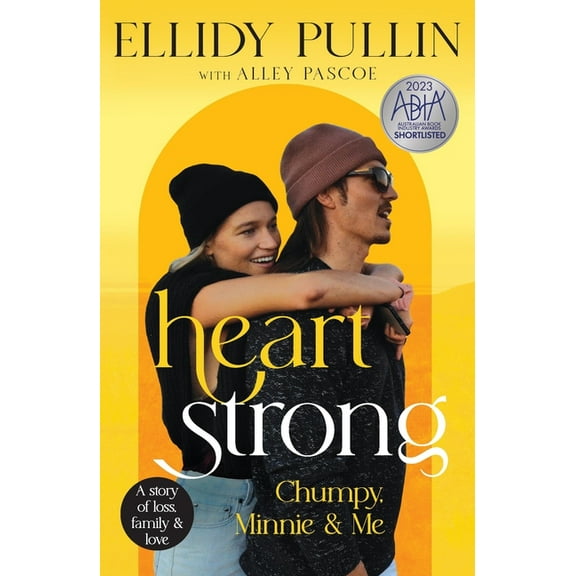 Heartstrong: Chumpy, Minnie & Me, (Paperback)