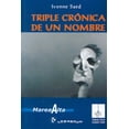 thumbnail image 1 of Triple Crónica De Un Nombre, 1 of 2