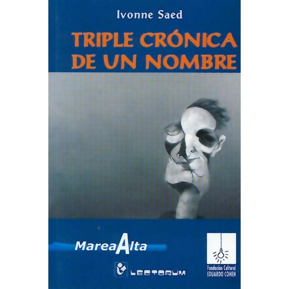 Triple Crónica De Un Nombre
