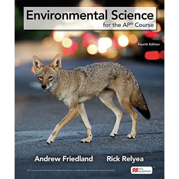 Environmental Science for the AP® Course (Hardcover) by Andrew Friedland, Relyea Rick