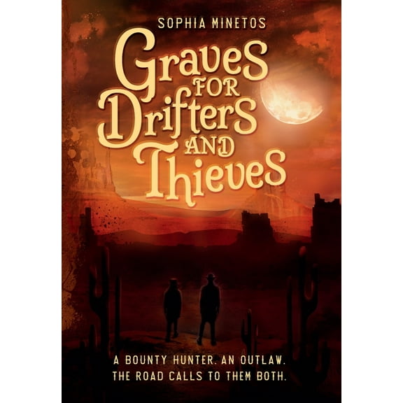 The Drifters' Saga Graves for Drifters and Thieves, Book 1, (Hardcover)